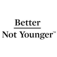 Better Not Younger