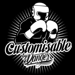 customisable by danger