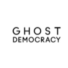 Ghost Democracy