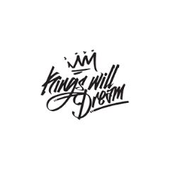 Kings Will Dream