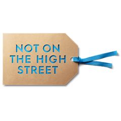 NOT ON THE HIGH STREET